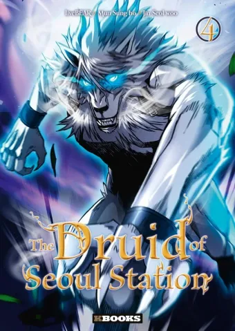 Couverture du manga The druid of Seoul station Tome 4