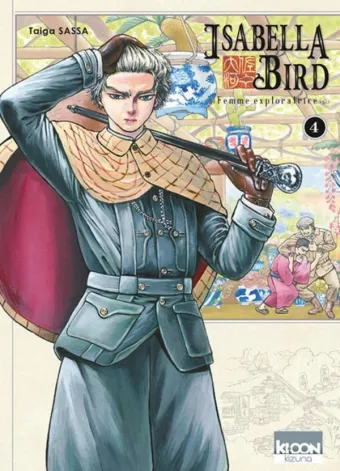 Couverture du manga Isabella Bird – femme exploratrice Tome 4