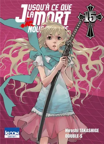 Couverture du manga Jusqu’à ce que la mort nous sépare Tome 15