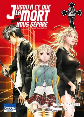 Couverture du manga Jusqu’à ce que la mort nous sépare Tome 2, « Action »