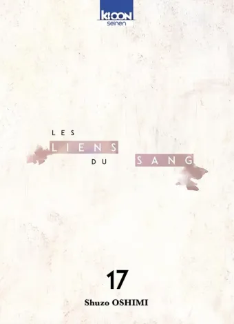 Couverture du manga Les liens du sang Tome 17