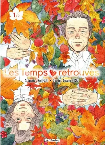 Couverture du manga Les temps retrouvés Tome 1