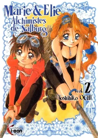 Couverture du manga Marie et Élie – alchimistes de Salburg Tome 2