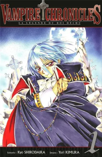 Couverture du manga Vampire chronicles – la légende du roi déchu Tome 1