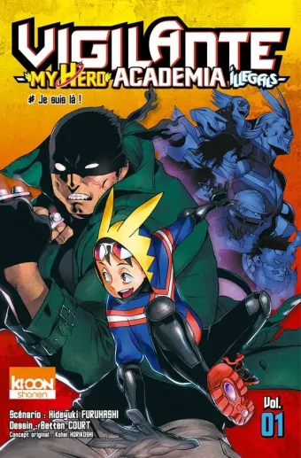 Couverture du manga Vigilante Tome 1, « Je suis là ! »