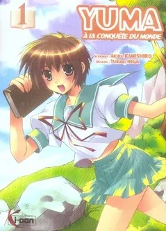 Couverture du manga Yuma – à la conquête du monde Tome 1