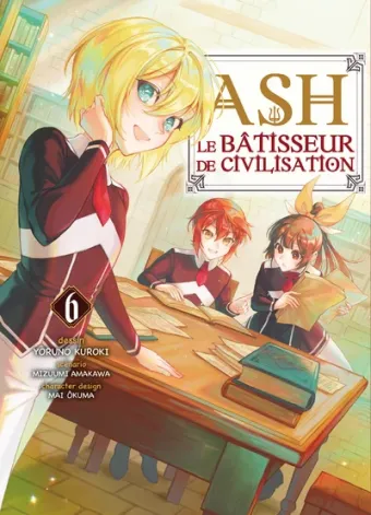 Couverture du manga Ash – le bâtisseur de civilisation Tome 6