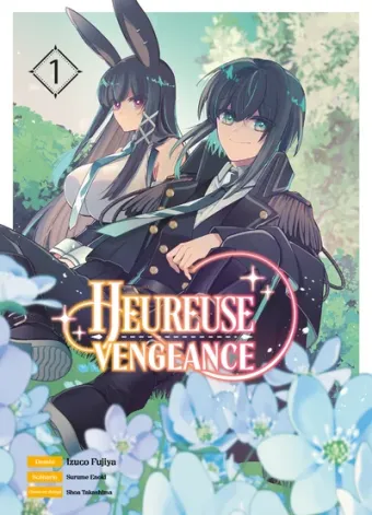 Couverture du manga Heureuse vengeance Tome 1