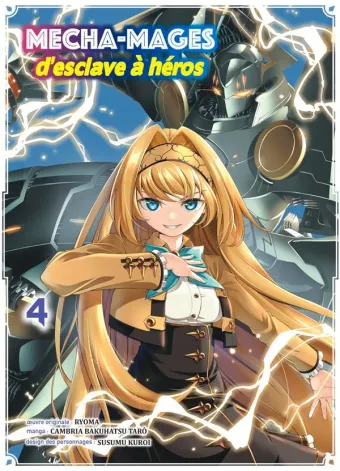Couverture du manga Mecha-mages – d’esclave à héros Tome 4