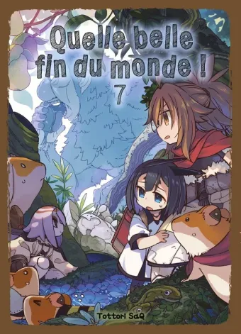 Couverture du manga Quelle belle fin du monde ! Tome 7
