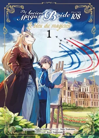 Couverture du manga The ancient magus bride – psaume 108 – le bleu du magicien Tome 1