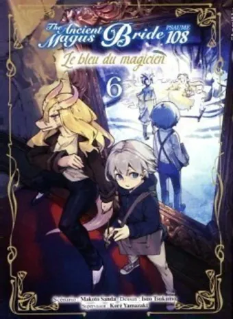 Couverture du manga The ancient magus bride – psaume 108 – le bleu du magicien Tome 6