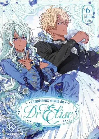 Couverture du manga L’impérieux destin du Dr Élise Tome 6