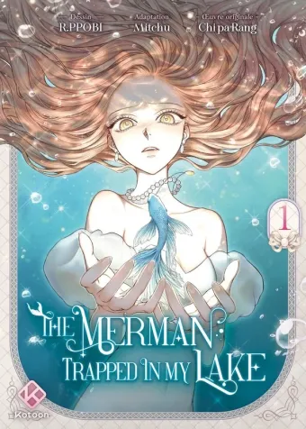 Couverture du manga The Merman Trapped in My Lake Tome 1