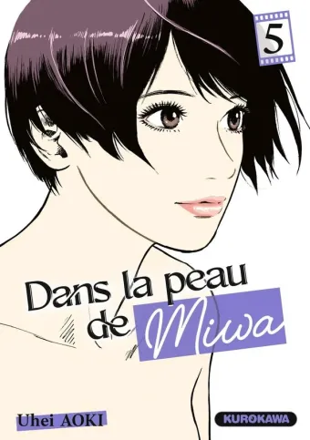 Couverture du manga Dans la peau de Miwa Tome 5
