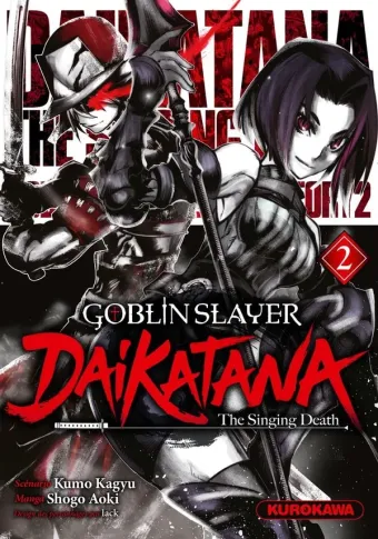 Couverture du manga Goblin slayer – daikatana, the singing death Tome 2
