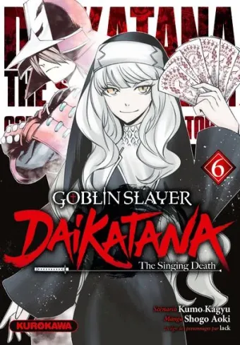 Couverture du manga Goblin slayer – daikatana, the singing death Tome 6