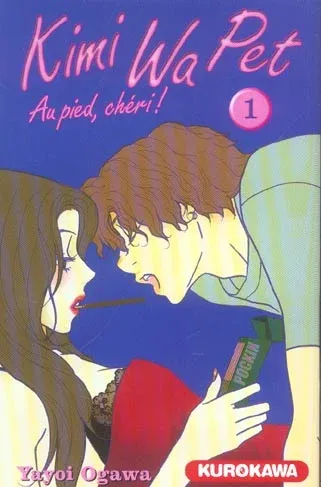 Couverture du manga Kimi wa pet – au pied, chéri ! Tome 1