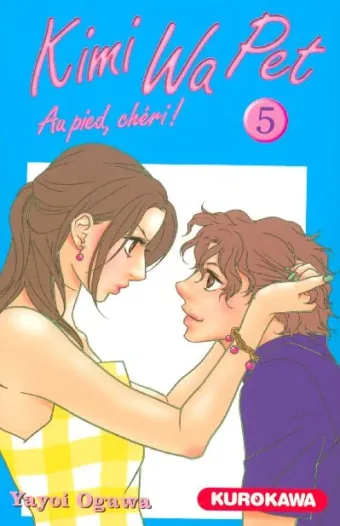 Couverture du manga Kimi wa pet – au pied, chéri ! Tome 5