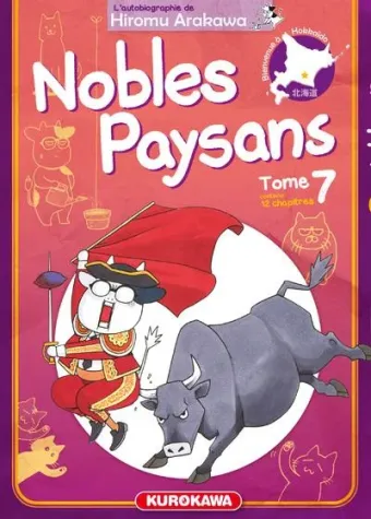 Couverture du manga Nobles paysans – l’autobiographie de Hiromu Arakawa Tome 7