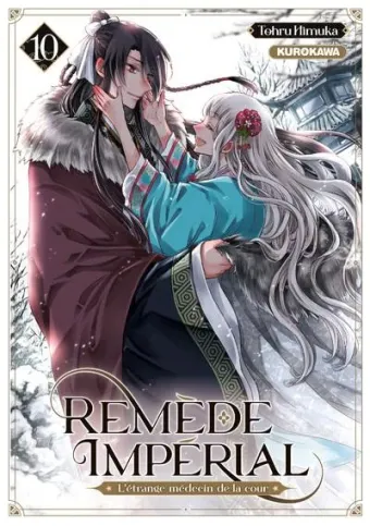 Couverture du manga Remède impérial – l’étrange médecin de la cour Tome 10