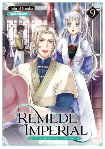 Couverture du manga Remède impérial – l’étrange médecin de la cour Tome 9