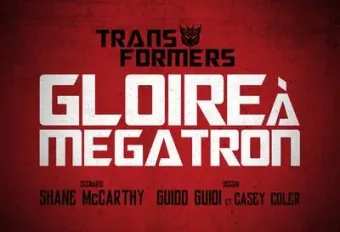 Couverture du manga Transformers – gloire à Megatron Tome 2