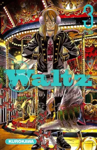 Couverture du manga Waltz – courage, détermination, confrontation Tome 3