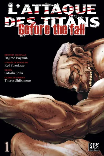 Couverture du manga L’Attaque des Titans – Before the Fall L'Attaque des Titans - Before the Fall · Tome 1, « Tome 1 »