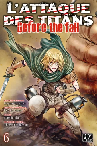 Couverture du manga L’Attaque des Titans – Before the Fall L'Attaque des Titans - Before the Fall · Tome 6, « Tome 6 »