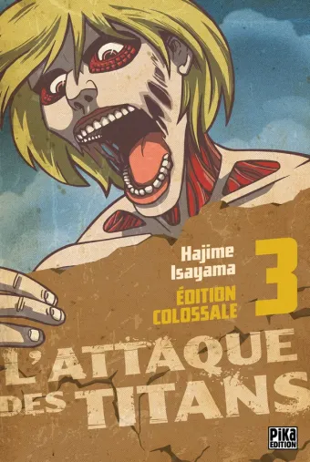 Couverture du manga L’Attaque des Titans Édition Colossale Tome 3