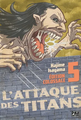 Couverture du manga L’Attaque des Titans Édition Colossale Tome 5