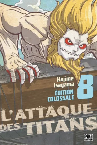 Couverture du manga L’Attaque des Titans Édition Colossale Tome 8