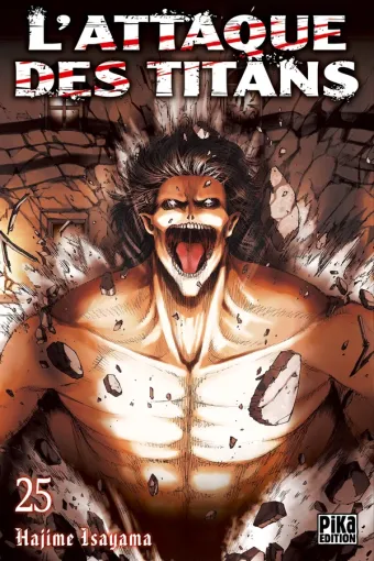 Couverture du manga L’Attaque des Titans L'Attaque des Titans · Tome 25, « Tome 25 »