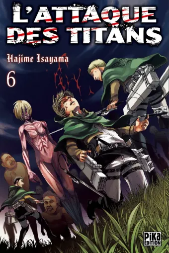 Couverture du manga L’Attaque des Titans L'Attaque des Titans · Tome 6, « Tome 6 »