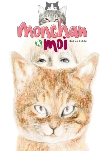 Couverture du manga Monchan & moi tome 1