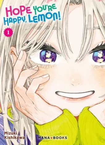Couverture du manga Hope you’re happy, Lemon ! Tome 1