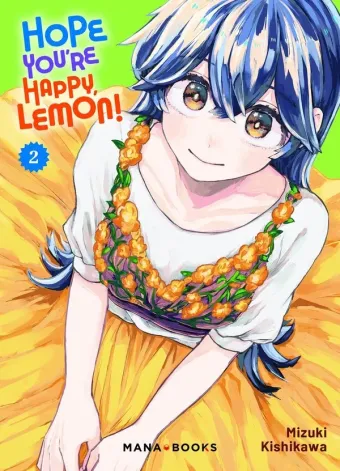 Couverture du manga Hope you’re happy, Lemon ! Tome 2