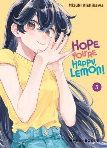 Couverture du manga Hope you’re happy, Lemon ! Tome 5