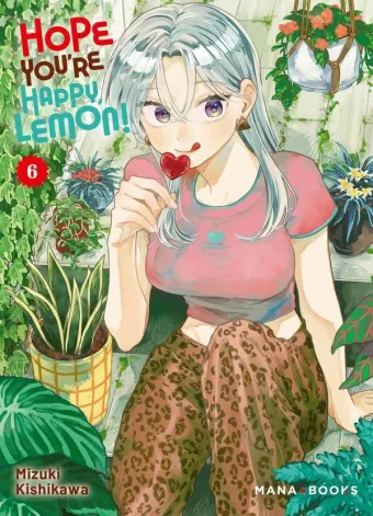 Couverture du manga Hope you’re happy, Lemon ! Tome 6
