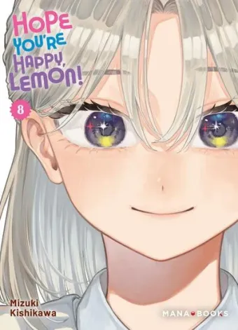 Couverture du manga Hope you’re happy, Lemon ! Tome 8