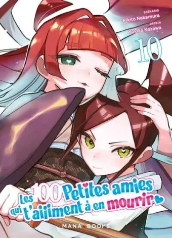 Couverture du manga Les 100 petites amies qui t’aiiiment à en mourir Tome 10