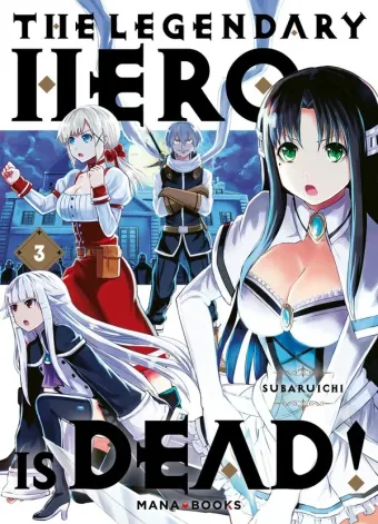 Couverture du manga The legendary hero is dead ! Tome 3