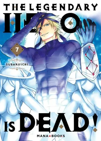 Couverture du manga The legendary hero is dead ! Tome 7