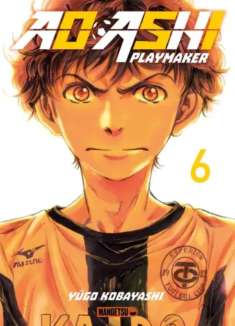 Couverture du manga Ao Ashi – playmaker Tome 6