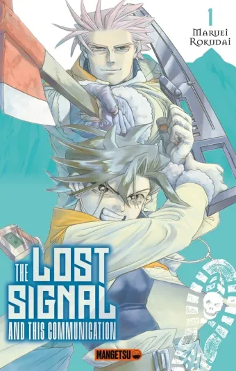 Couverture du manga The lost signal and this communication Tome 1