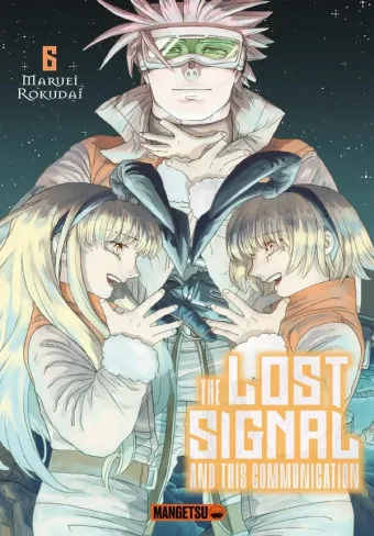 Couverture du manga The lost signal and this communication Tome 6
