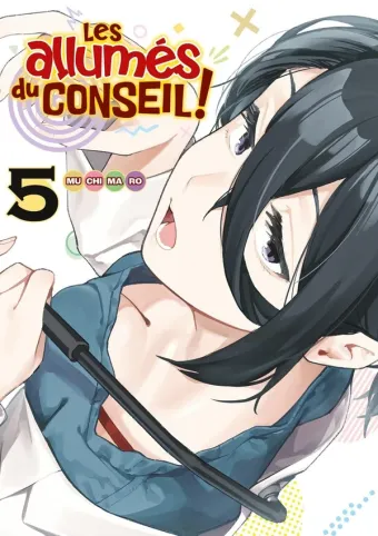 Couverture du manga Les allumés du conseil ! Tome 5