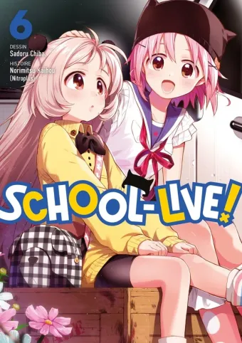 Couverture du manga School-live ! Tome 6