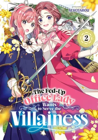 Couverture du manga The Fed-Up Office Lady Wants to Serve the Villainess Tome 2
